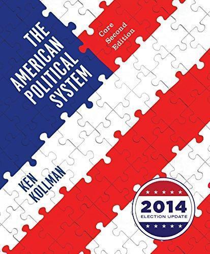 The American Political System 2nd Core