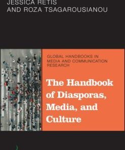 The Handbook Of Diasporas Media And Culture