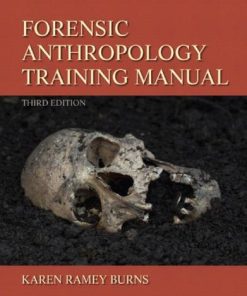 Forensic Anthropology Training Manual 3Rd