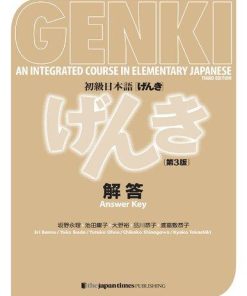 Genki An Integrated Course In Elementary Japanese Answer Key 1 2 Third 3 3Rd