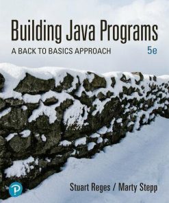 Building Java Programs A Back To Basics Approach 5th