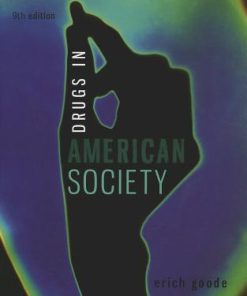 Drugs In American Society 9Th