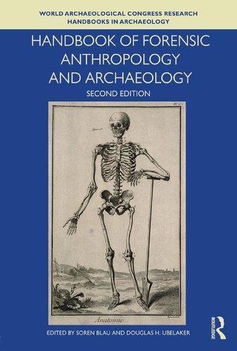 Handbook Of Forensic Anthropology And Archaeology 2Nd