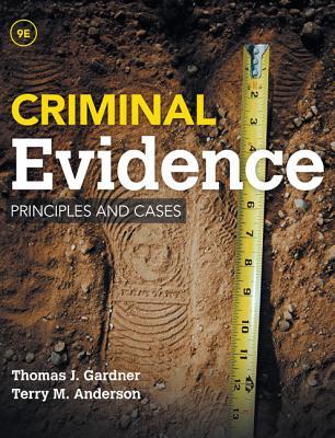 Criminal Evidence Principles And Cases 9Th