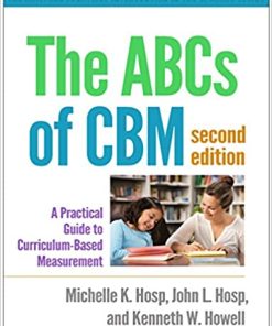 The ABCs of CBM Second A Practical Guide to CurriculumBased Measurement