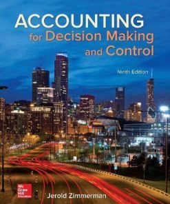 Accounting For Decision Making And Control 9Th