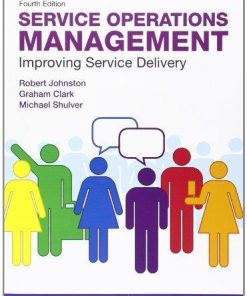 Service Operations Management Improving Service Delivery 4Th