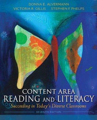 Content Area Reading And Literacy Succeeding In Todays Diverse Classrooms 7Th