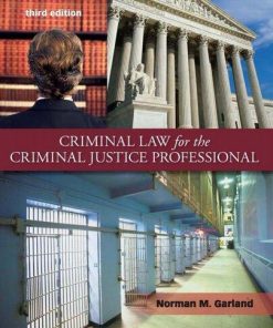 Criminal Law For The Criminal Justice Professional 3Rd