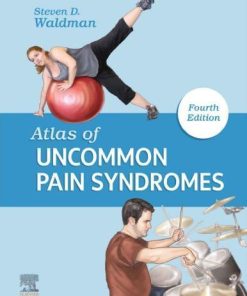 Atlas Of Uncommon Pain Syndromes 4Th