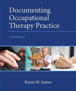 Documenting Occupational Therapy Practice 3Rd