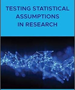 Testing Statistical Assumptions In Research