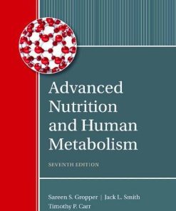 Advanced Nutrition And Human Metabolism