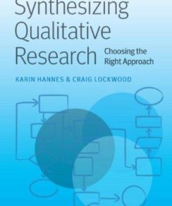 Synthesizing Qualitative Research Choosing The Right Approach Key Concepts