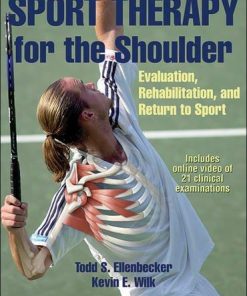 Sport Therapy For The Shoulder Evaluation Rehabilitation And Return To Sport