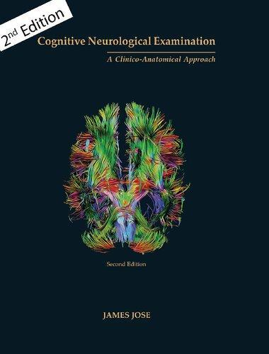 Cognitive Neurological Examination A Clinico Anatomical Approach 2Nd