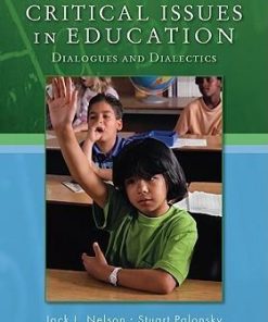 Critical Issues In Education Dialogues And Dialectics 7Th