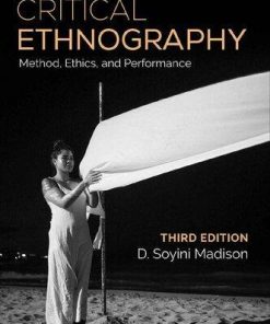 Critical Ethnography Methods Ethics And Performance 3Rd