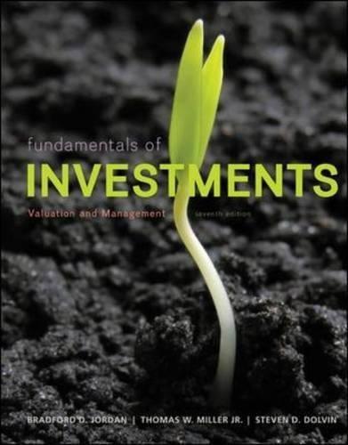 Fundamentals Of Investments Valuation And Management 7Th