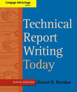 Technical Report Writing Today 10th 10E Daniel Riordan