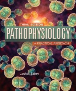 Pathophysiology A Practical Approach 3Rd