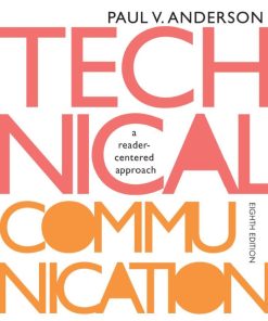 Technical Communication A ReaderCentered Approach 8th 8E