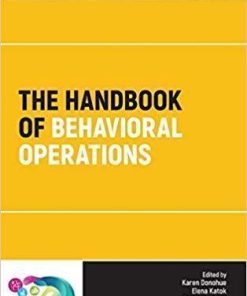 The Handbook Of Behavioral Operations