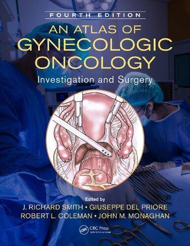 An Atlas Of Gynecologic Oncology Investigation And Surgery 4Th