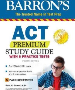Act Premium Study Guide With 6 Practice Tests Barrons Test Prep 4Th