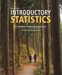 Introductory Statistics A Problem Solving Approach 2Nd