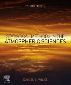 Statistical Methods In The Atmospheric Sciences 4Th