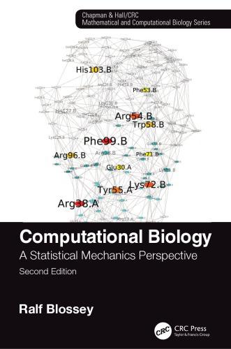 Computational Biology A Statistical Mechanics Perspective 2Nd