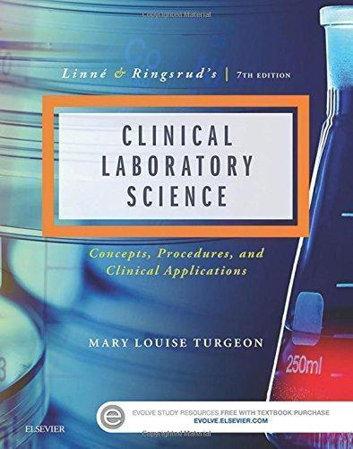 Linne Ringsruds Clinical Laboratory Science Concepts Procedures And Clinical Applications 7Th