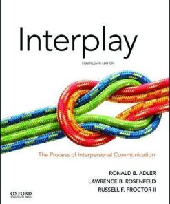 Interplay The Process Of Interpersonal Communication 14Th