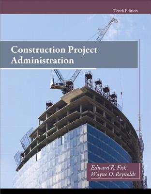 Construction Project Administration 10Th