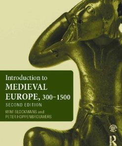Introduction To Medieval Europe 300 1500 2Nd