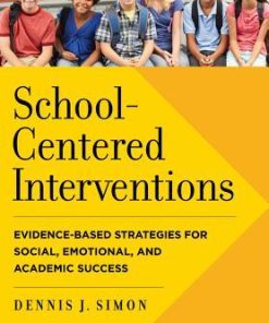 School Centered Interventions Evidence Based Strategies For Social Emotional And Academic Success