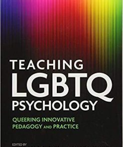 Teaching Lgbtq Psychology Queering Innovative Pedagogy And Practice