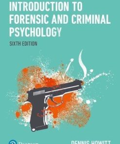 Introduction To Forensic And Criminal Psychology 6Th