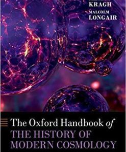 The Oxford Handbook Of The History Of Modern Cosmology