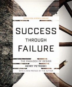 Success Through Failure The Paradox Of Design