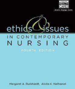 Ethics And Issues In Contemporary Nursing 4th