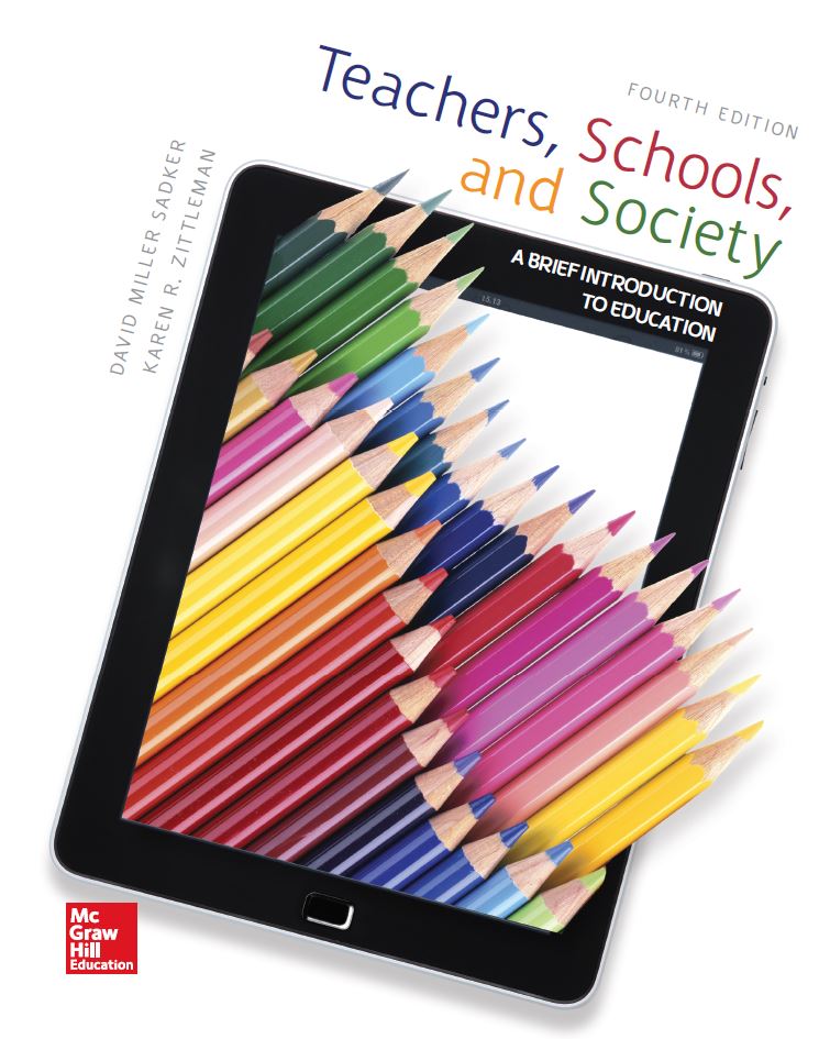Teachers Schools and Society A Brief Introduction to Education 4th 4E
