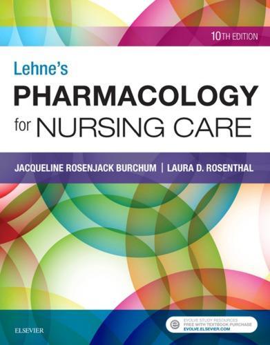 Lehnes Pharmacology For Nursing Care 10Th