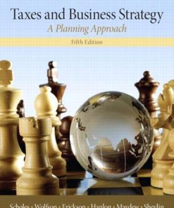 Taxes And Business Strategy 5Th