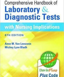 Davis8217s Comprehensive Handbook of Laboratory and Diagnostic Tests With Nursing Implications 6th