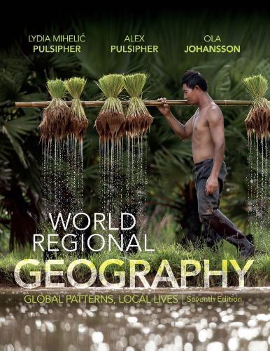 World Regional Geography Global Patterns Local Lives 7Th