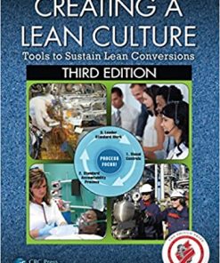Creating A Lean Culture Tools To Sustain Lean Conversions 3rd