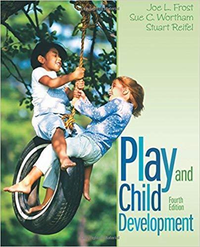 Play And Child Development 4Th