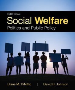 Social Welfare Politics And Public Policy 8Th